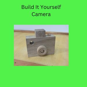 Build It Yourself Camera